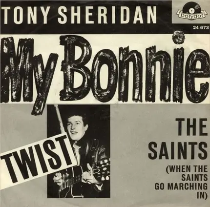 Tony Sheridan & The Beat Brothers - My Bonnie