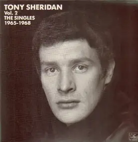 tony sheridan - Vol. 2 The Singles 1965-1968