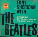 7inch Vinyl Single - Tony Sheridan With The Beatles - My Bonnie - EP / Mono