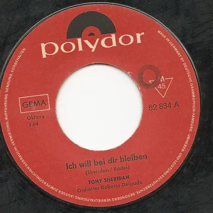 Tony Sheridan - Ich Will Bei Dir Bleiben / Ich Lass Dich Nie Wieder Geh'n