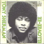 7inch Vinyl Single - Tony Sherman - Ellovee-Ee