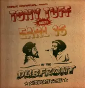 LP - Tony Tuff Meets Earl Sixteen - Tony Tuff Meets Earl 16 At The Dubfront (Showcase Style)