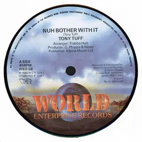 Tony Tuff - Nuh Bother With It