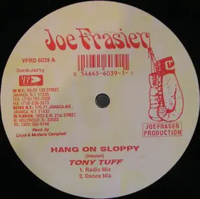 Tony Tuff - Hang On Sloppy / That Is Life