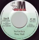 7inch Vinyl Single - Tony Tuff - You Can Do It