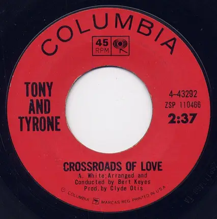 Tony & Tyrone - Crossroads Of Love