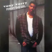 7inch Vinyl Single - Tony Terry - Forget The Girl