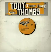 Tony Thomas - Tight Rope EP