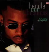 12inch Vinyl Single - Tony Thompson - Handle Our Business