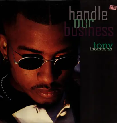 Tony Thompson - Handle Our Business