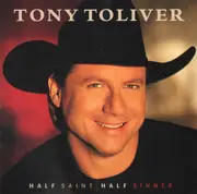 CD - Tony Toliver - Half Saint, Half Sinner