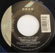 Tony! Toni! Toné! - For The Love Of You / Catch My Breath