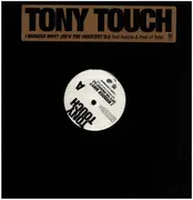 12inch Vinyl Single - Tony Touch - I Wonder Why? (He's The Greatest DJ)