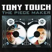 CD - Tony Touch - The Piece Maker