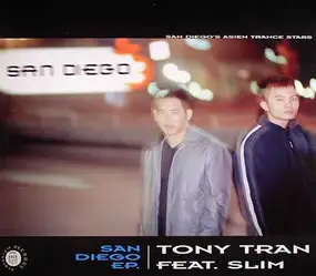 Tony Tran Feat. Slim - San Diego EP.