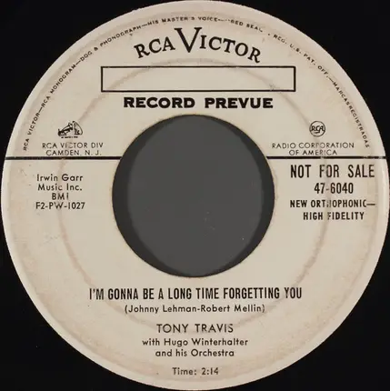 Tony Travis - I'm Gonna Be A Long Time Forgetting You