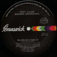 Tony Valor Sounds Orchestra / The Realistics - Ma-Mo-Ah (Take II) / How Can I Forget