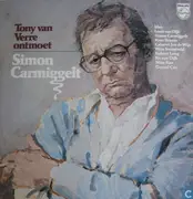 LP - Tony van Verre Ontmoet Simon Carmiggelt - Tony Van Verre Ontmoet Simon Carmiggelt