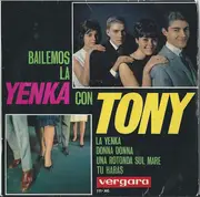7inch Vinyl Single - Tony Vilaplana - Bailemos La Yenka Con Tony - EP