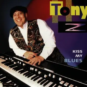 Tony Z - Kiss My Blues