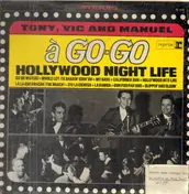 Vic - A Go-Go - Hollywood Night Life