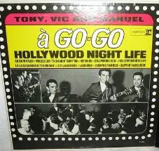 Tony - A Go-Go - Hollywood Night Life