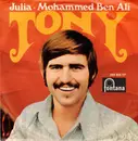 7inch Vinyl Single - Tony - Julia
