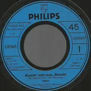 7inch Vinyl Single - Tony - Komm' Mal Raus Renate