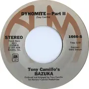 7'' - Tony Camillo's Bazuka - Dynomite