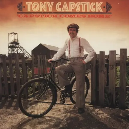 Tony Capstick - Capstick Comes Home