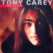 Tony Carey - Comes The Flood