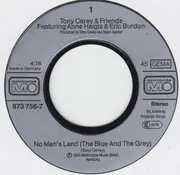 7'' - Tony Carey & Friends Of Tony Carey - No Man's Land