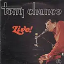 LP - Tony Chance - Live!