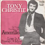 7'' - Tony Christie - (Is This The Way To) Amarillo