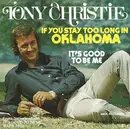 7'' - Tony Christie - If You Stay Too Long In Oklahoma