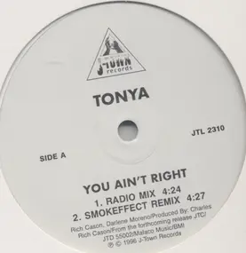 Tonya - You Ain't Right