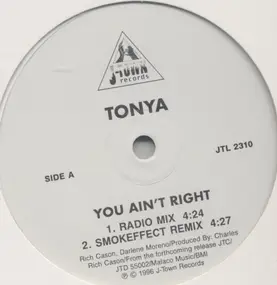 Tonya - You Ain't Right