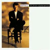 Tony Banks - Still