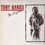 Tony Banks - The Fugitive