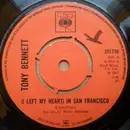 7'' - Tony Bennett - (I Left My Heart) In San Francisco - Push Out Centre