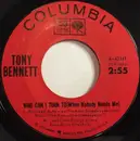 7'' - Tony Bennett - Who Can I Turn To (When Nobody Needs Me) / Waltz For Debby