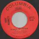 7'' - Tony Bennett With His San Francisco Buddy Dominic Germano - A Fool Of Fools