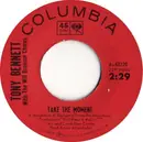 7'' - Tony Bennett - If I Ruled The World / Take The Moment