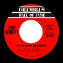 7'' - Tony Bennett - I Left My Heart In San Francisco / I Wanna Be Around