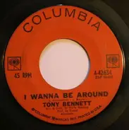 Tony Bennett - I Wanna Be Around