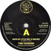 Tony Burrows - When My Little Girl Is Smiling / What Ya Gonna Do About Him