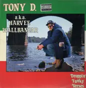 Tony D - Droppin' Funky Verses