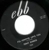 7'' - Tony Harris - I'll Forever Love You / Chicken, Baby, Chicken - RS