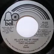 7'' - Tony Orlando & Dawn - Look In My Eyes Pretty Woman / My Love Has No Pride