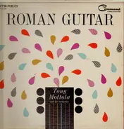 Tony Mottola And His Orchestra - Roman Guitar